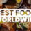 <strong>Most Popular and Delicious Foods in the World</strong>